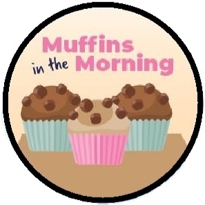 Muffins in the Morning